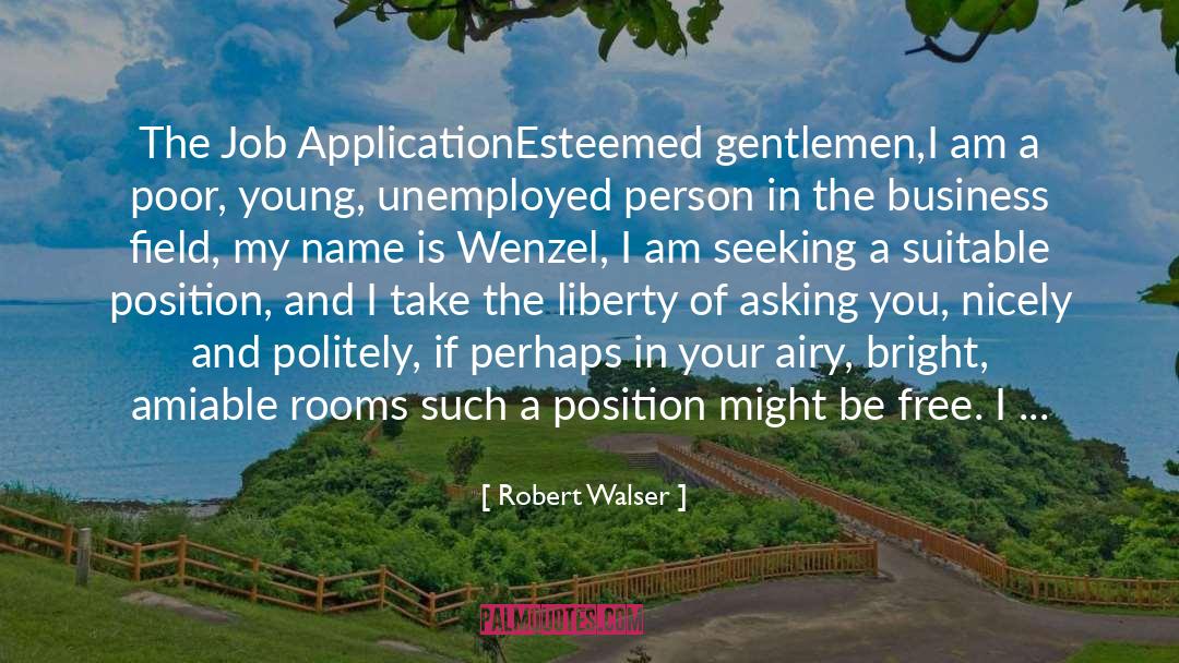 Excellently quotes by Robert Walser