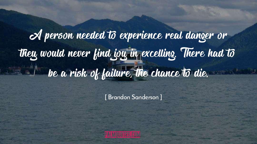 Excelling quotes by Brandon Sanderson