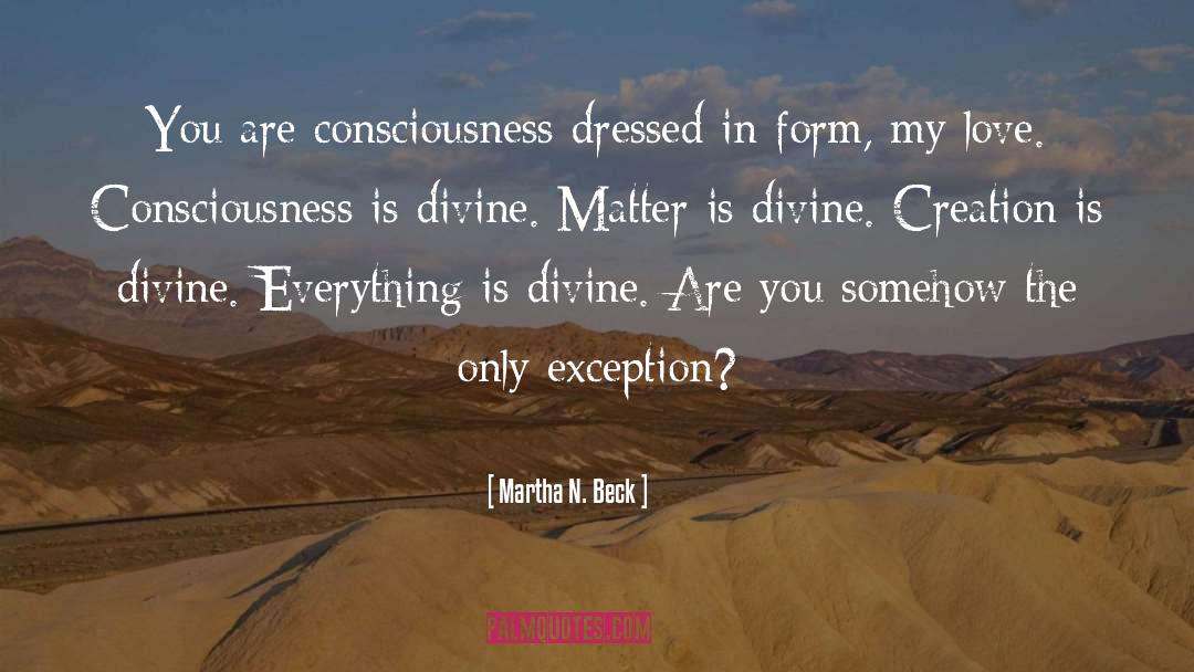 Exception quotes by Martha N. Beck