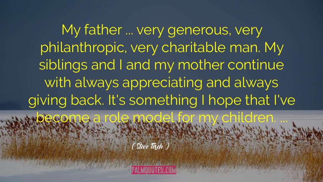 Exceptional Father quotes by Steve Tisch