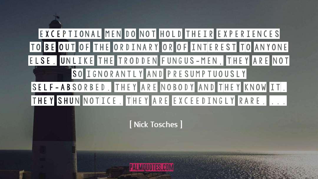 Exceptionalism quotes by Nick Tosches