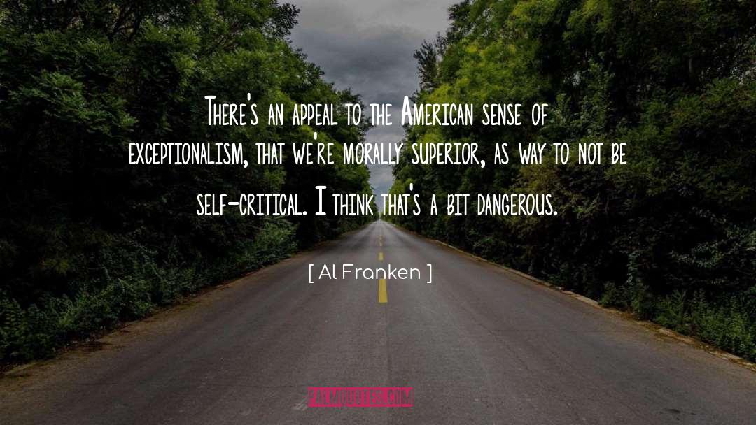 Exceptionalism quotes by Al Franken