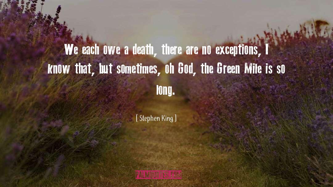 Exceptions quotes by Stephen King