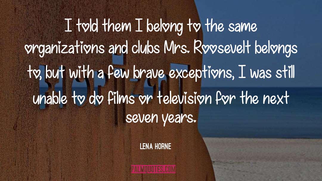 Exceptions quotes by Lena Horne