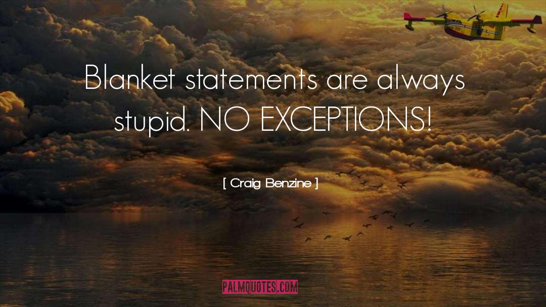 Exceptions quotes by Craig Benzine