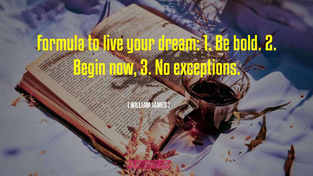 Exceptions quotes by William James