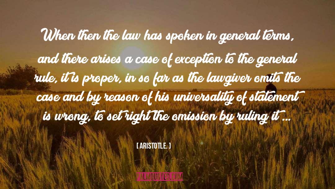 Exceptions To The Rule quotes by Aristotle.