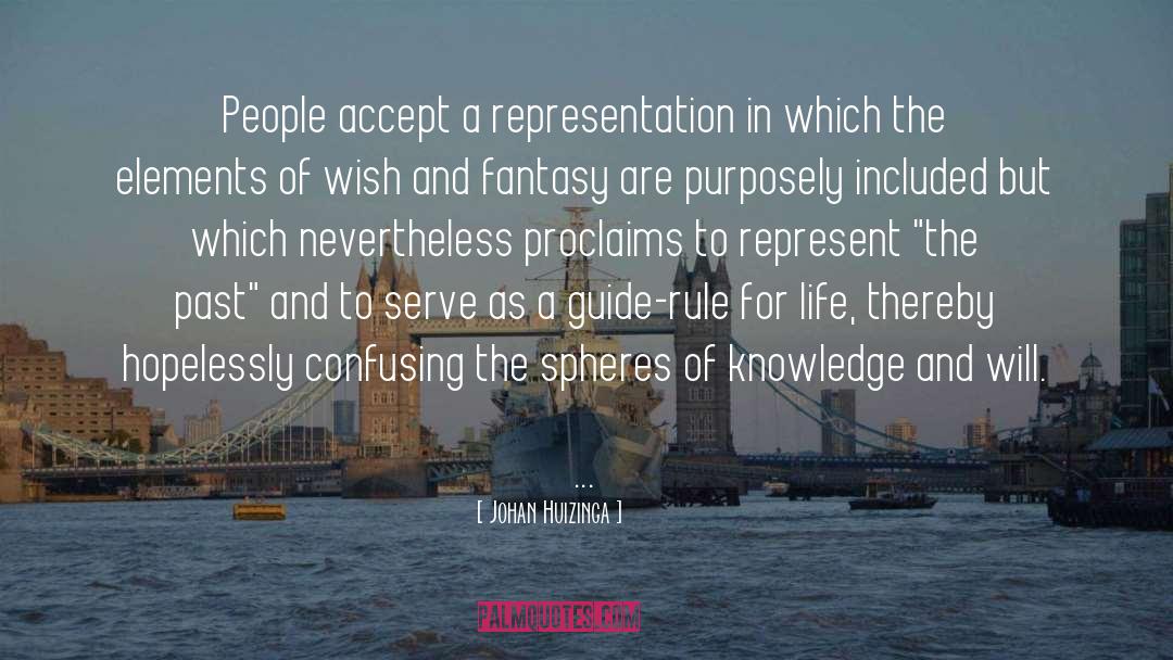 Exceptions To The Rule quotes by Johan Huizinga