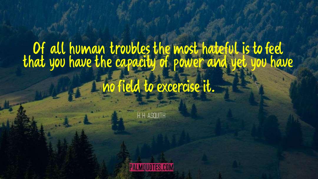 Excercise quotes by H. H. Asquith