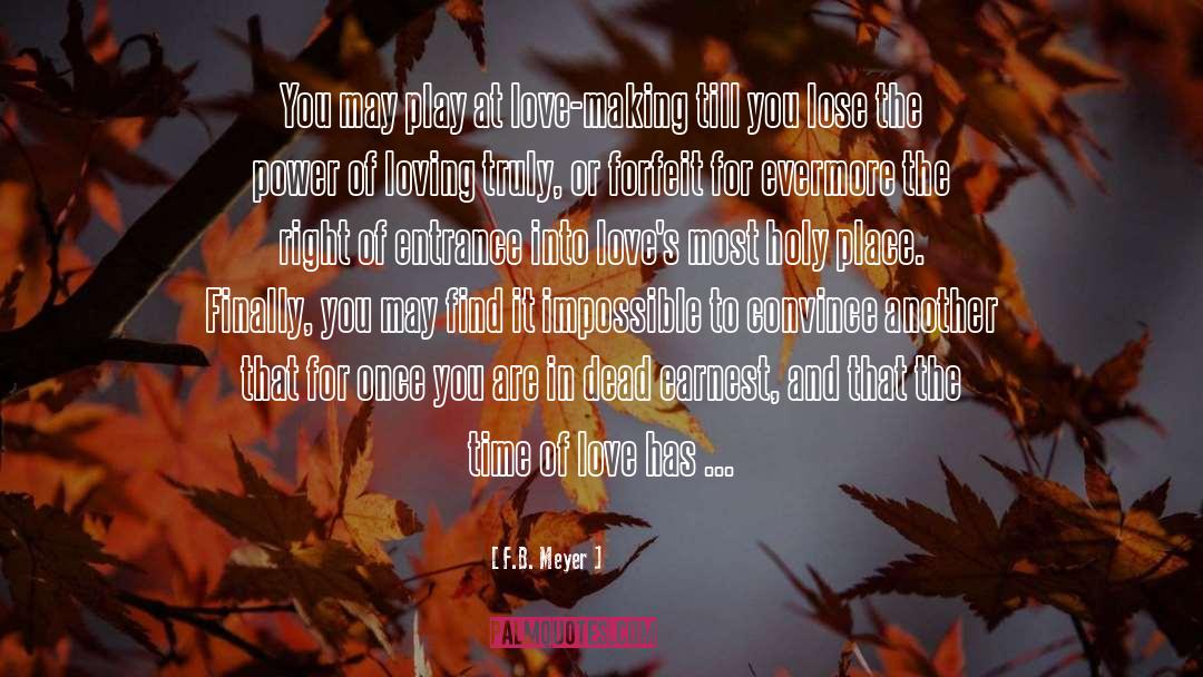 Excess Love quotes by F.B. Meyer