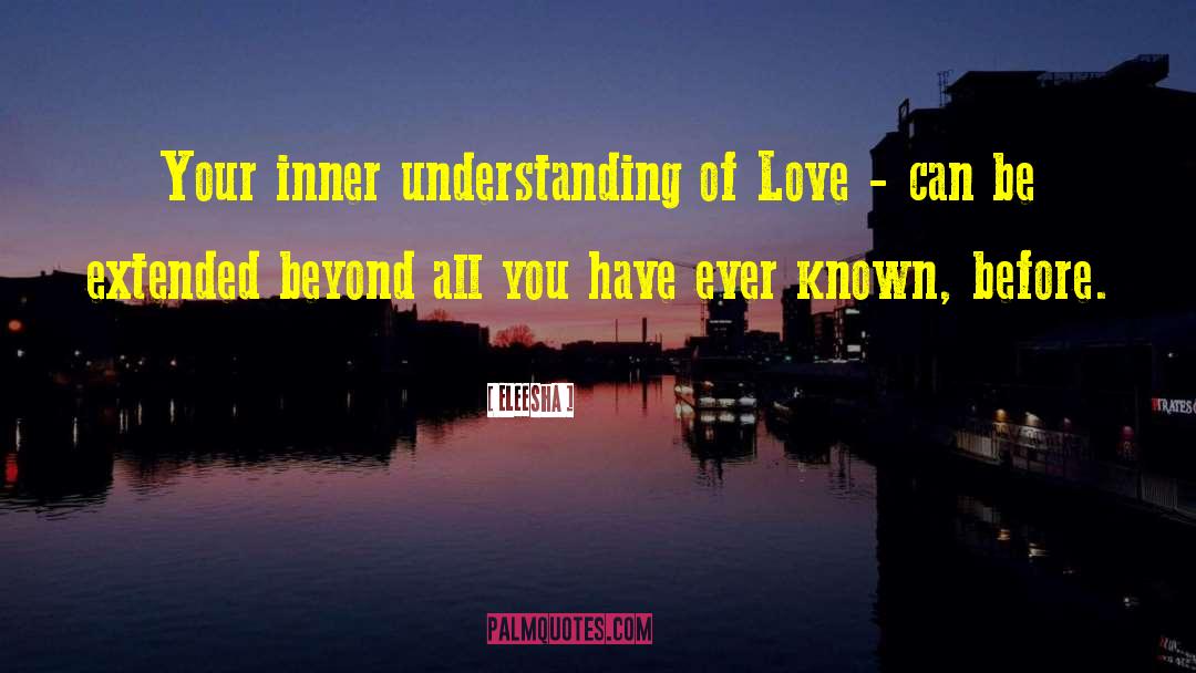Excess Of Love quotes by Eleesha