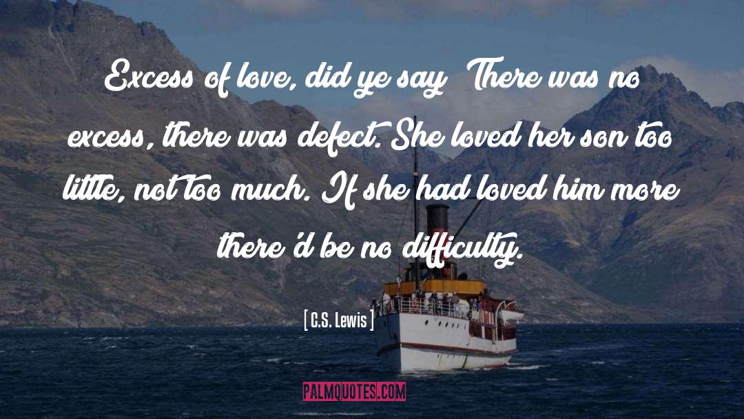 Excess quotes by C.S. Lewis