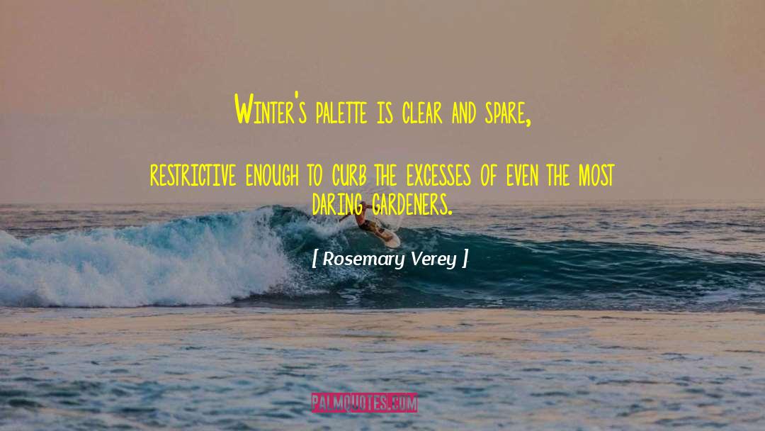 Excesses quotes by Rosemary Verey