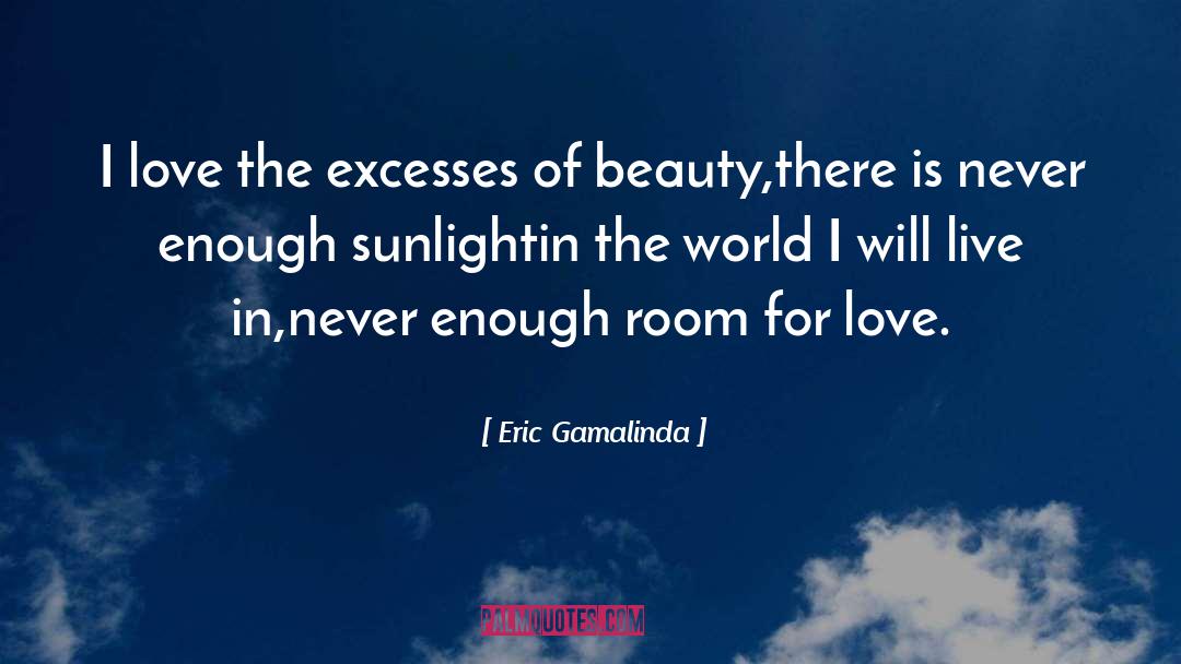 Excesses quotes by Eric Gamalinda