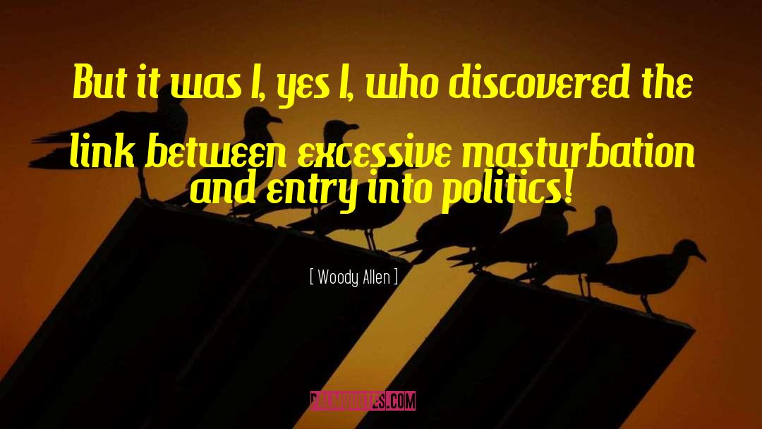 Excessive quotes by Woody Allen
