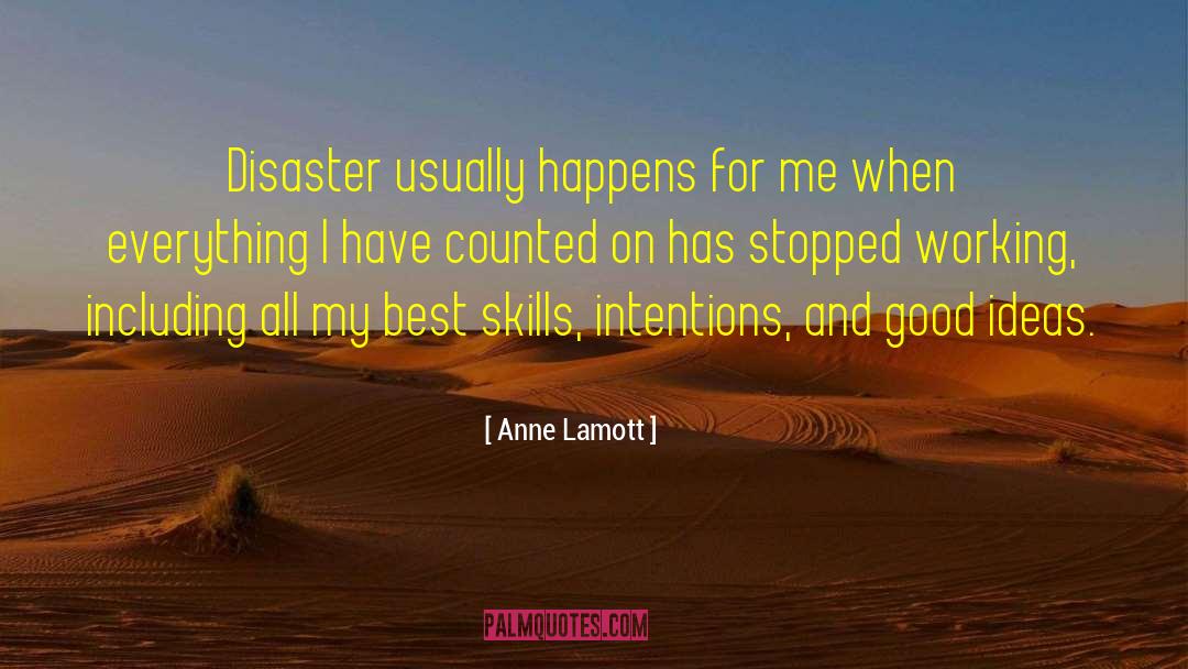 Exchange Ideas quotes by Anne Lamott