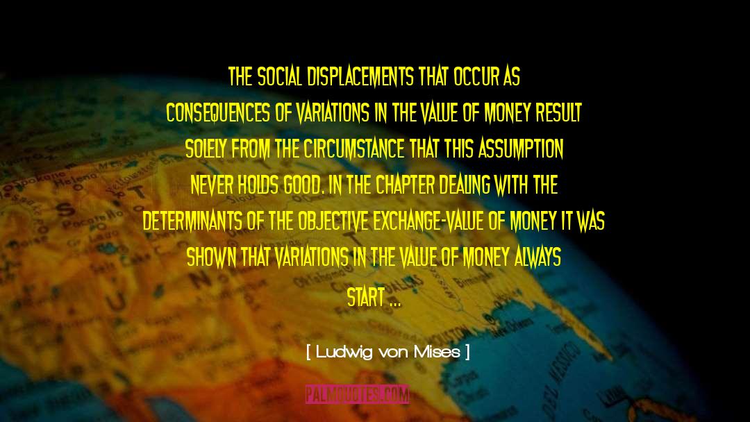 Exchange Value quotes by Ludwig Von Mises