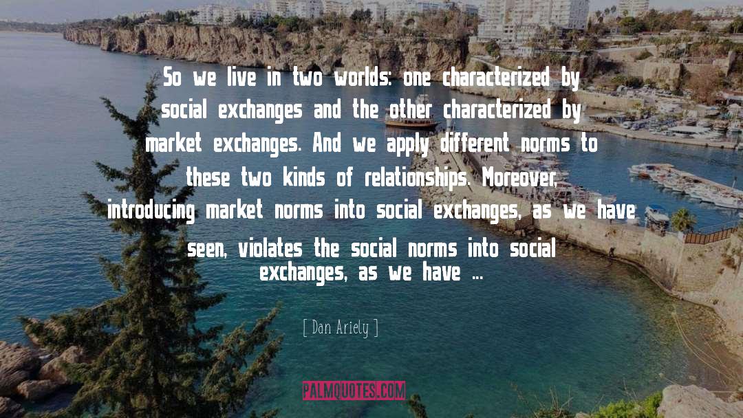 Exchanges quotes by Dan Ariely
