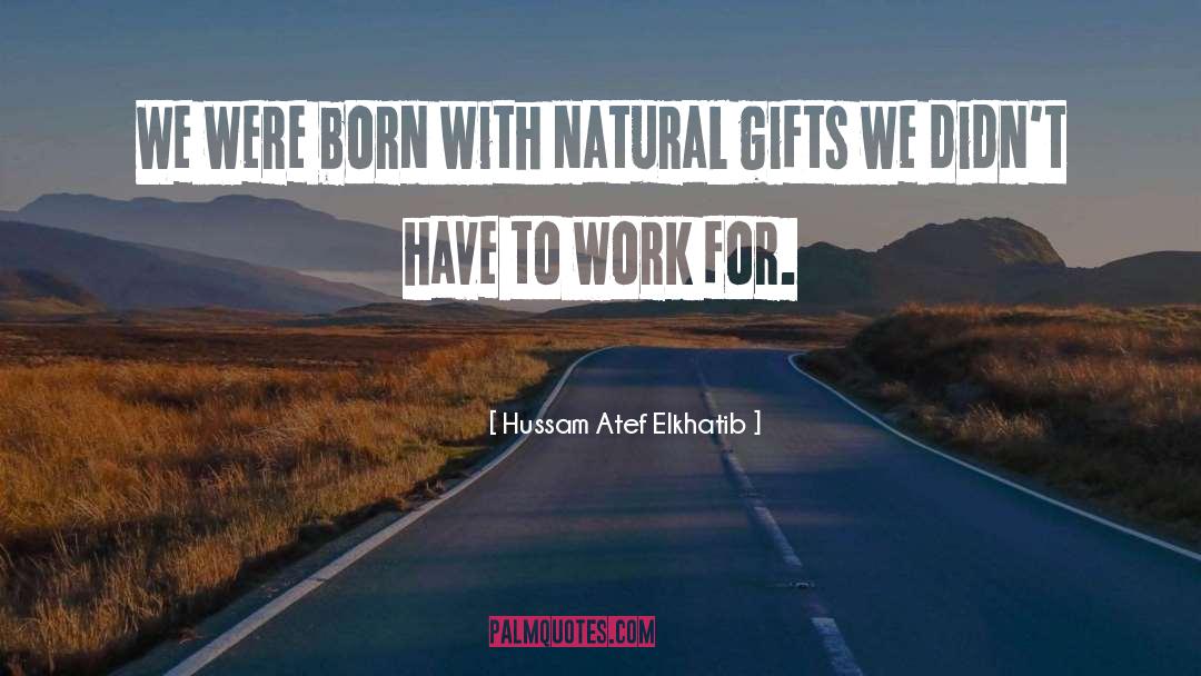 Exchanging Gifts quotes by Hussam Atef Elkhatib