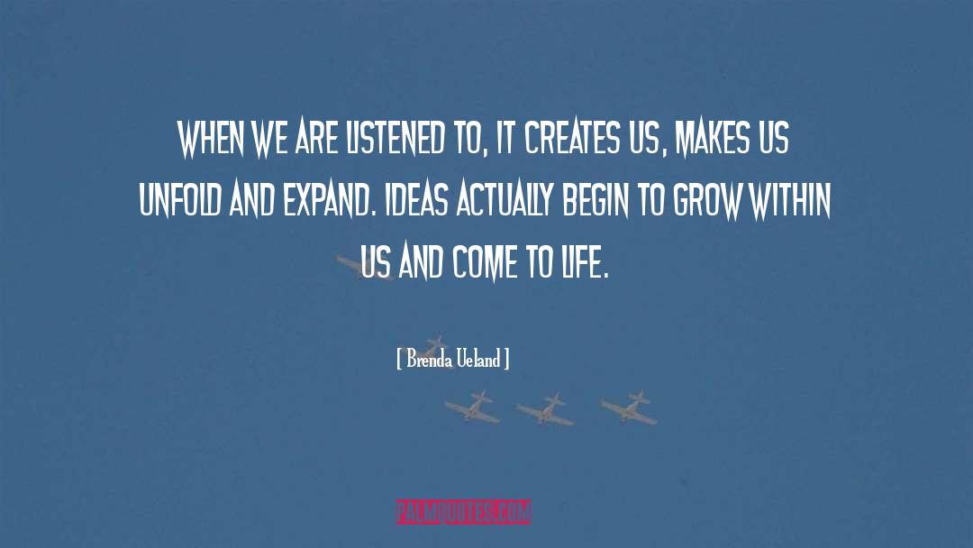 Exchanging Ideas quotes by Brenda Ueland