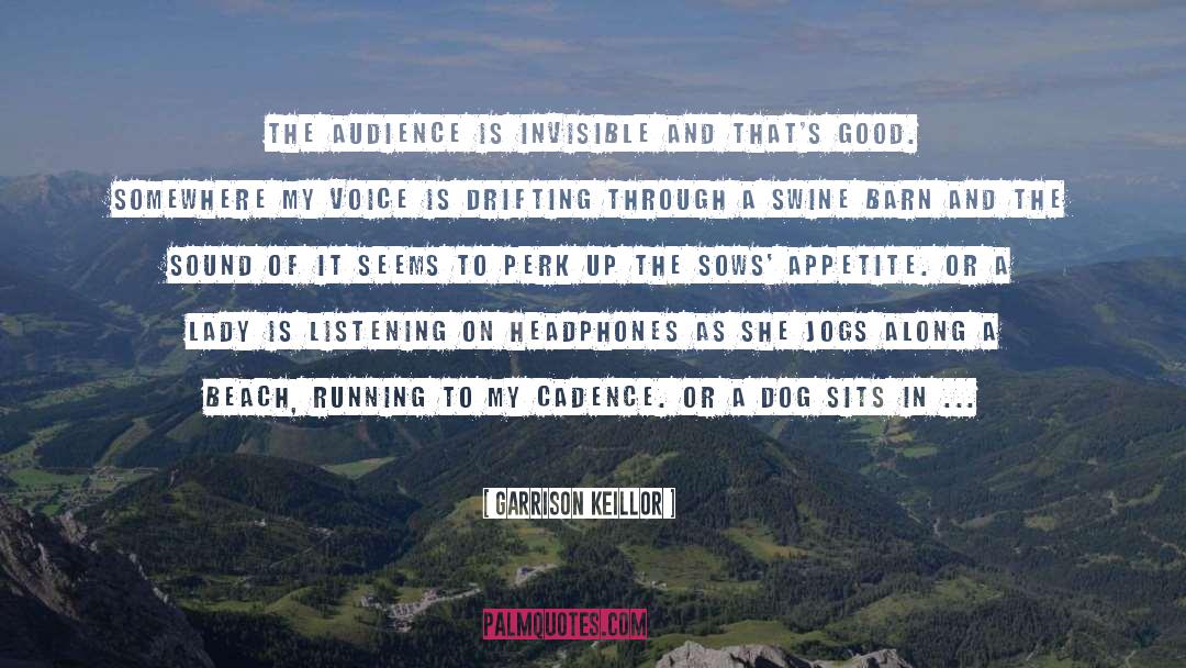 Excite quotes by Garrison Keillor