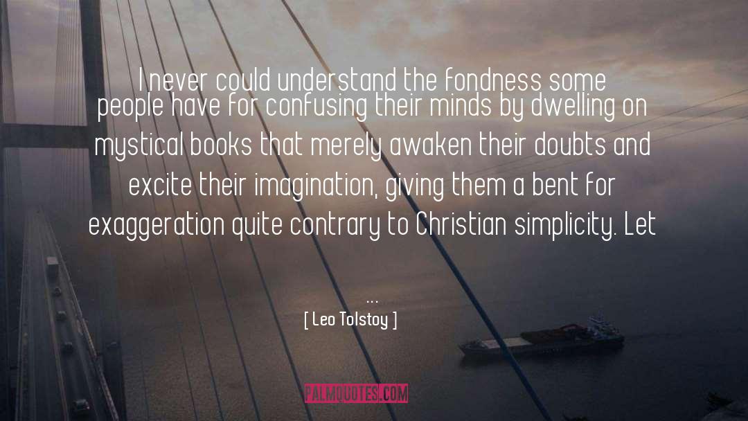 Excite quotes by Leo Tolstoy