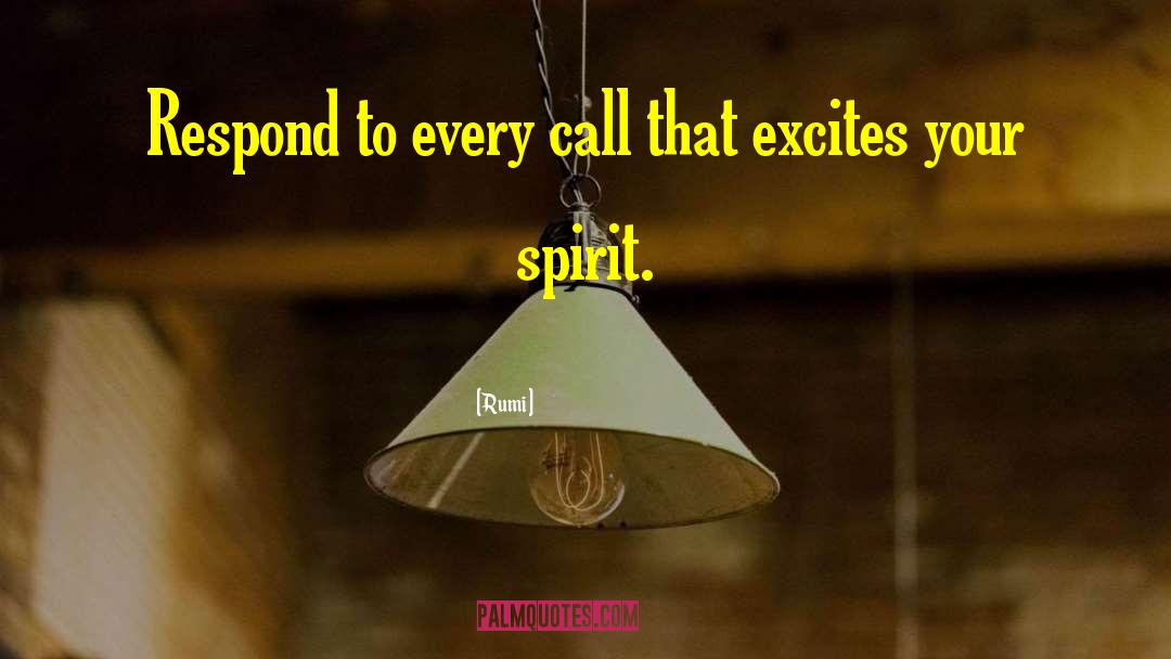 Excites quotes by Rumi