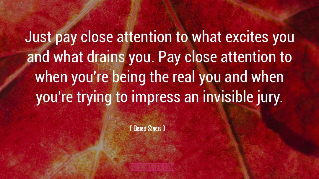 Excites quotes by Derek Sivers