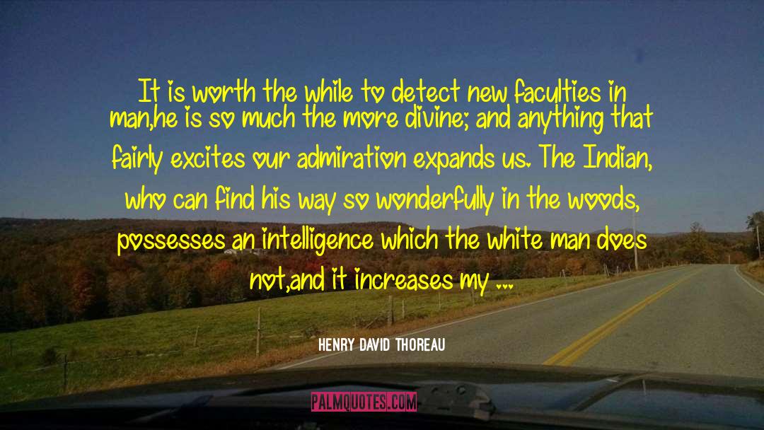 Excites quotes by Henry David Thoreau