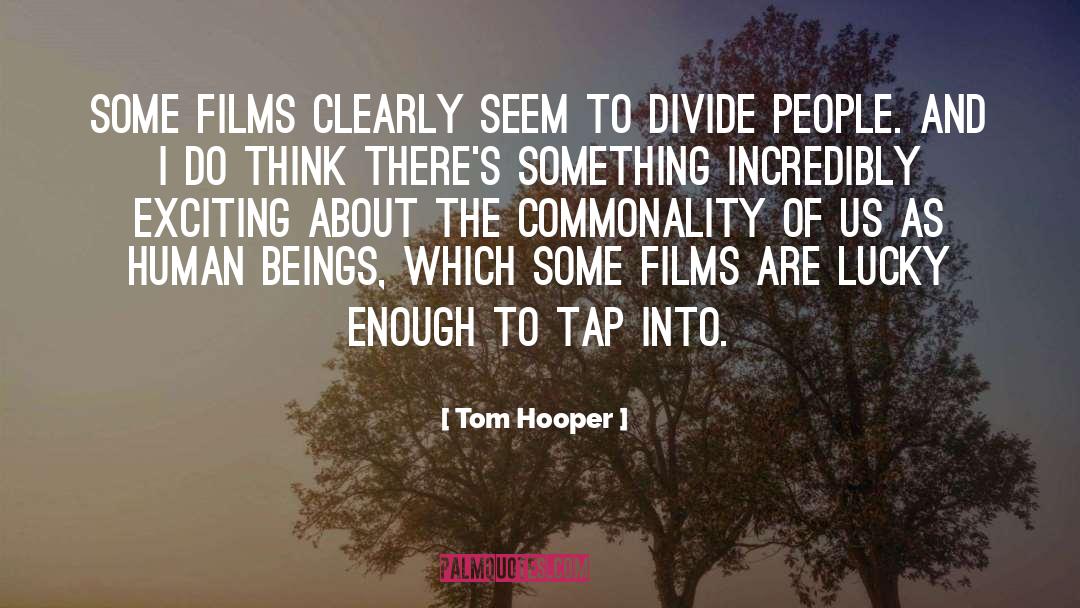 Exciting Adventures quotes by Tom Hooper