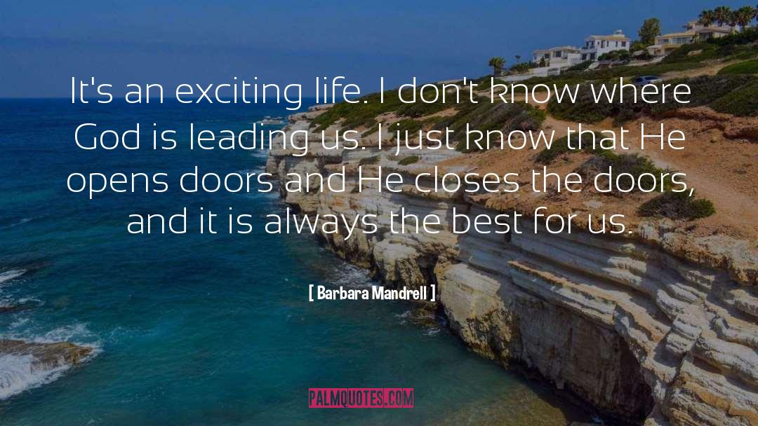 Exciting Life quotes by Barbara Mandrell