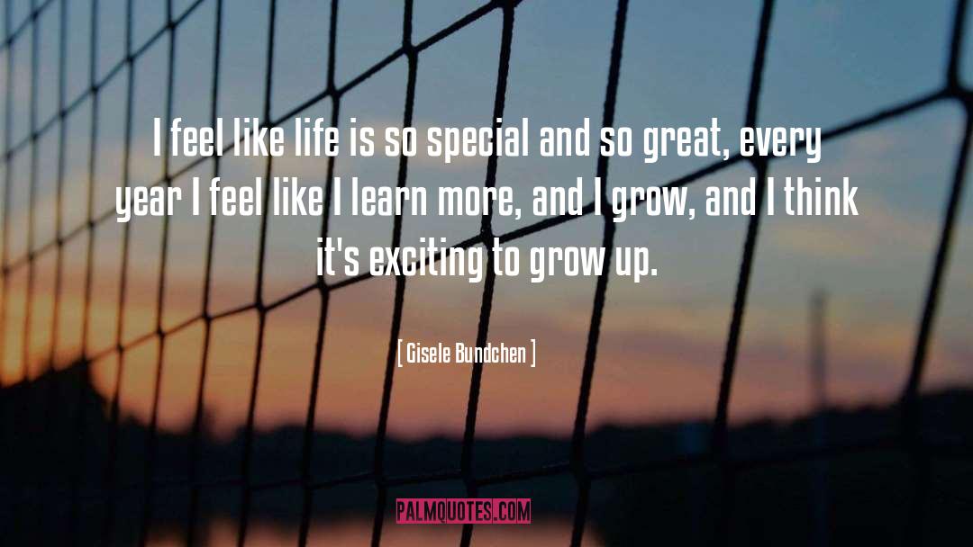 Exciting Life quotes by Gisele Bundchen