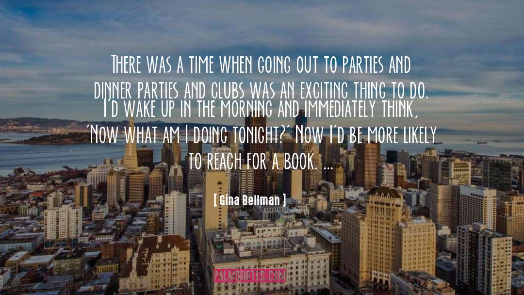 Exciting quotes by Gina Bellman