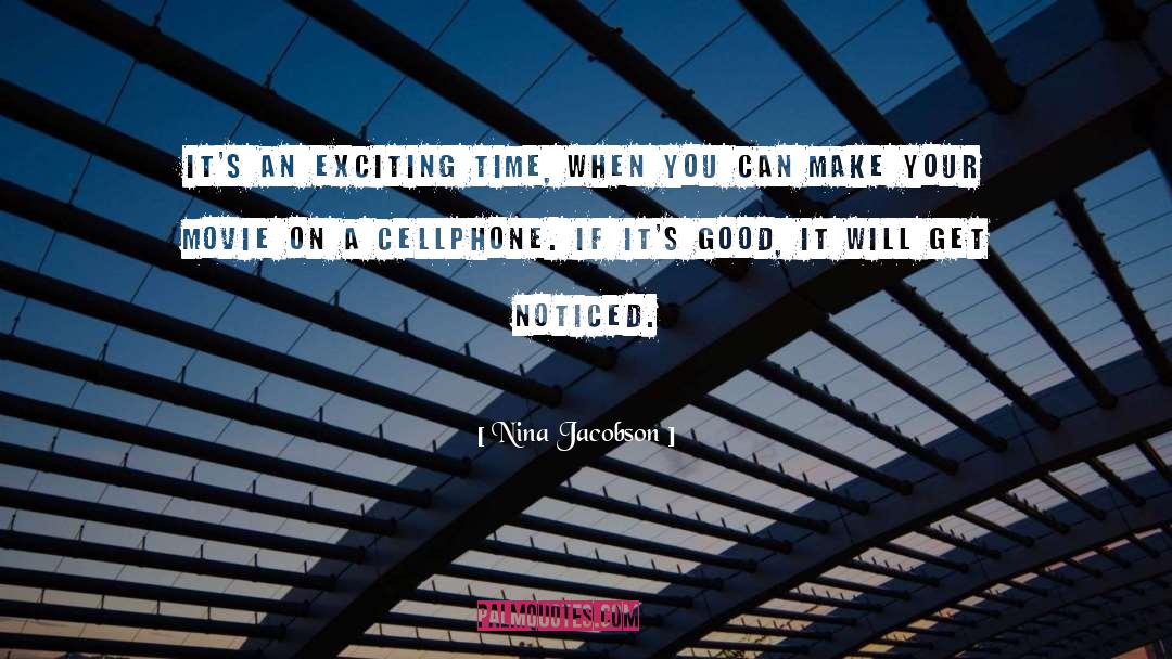 Exciting quotes by Nina Jacobson