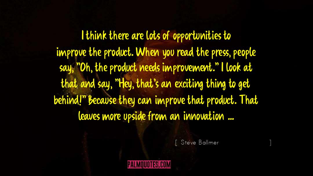 Exciting Things quotes by Steve Ballmer