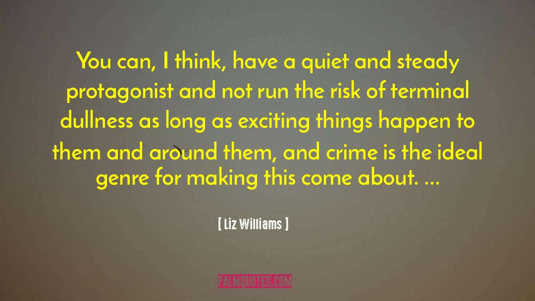 Exciting Things quotes by Liz Williams