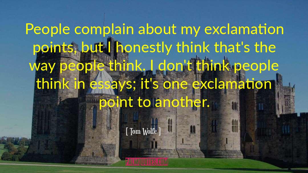 Exclamation Point quotes by Tom Wolfe