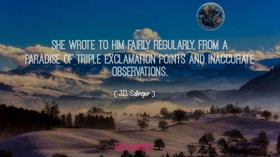 Exclamation quotes by J.D. Salinger