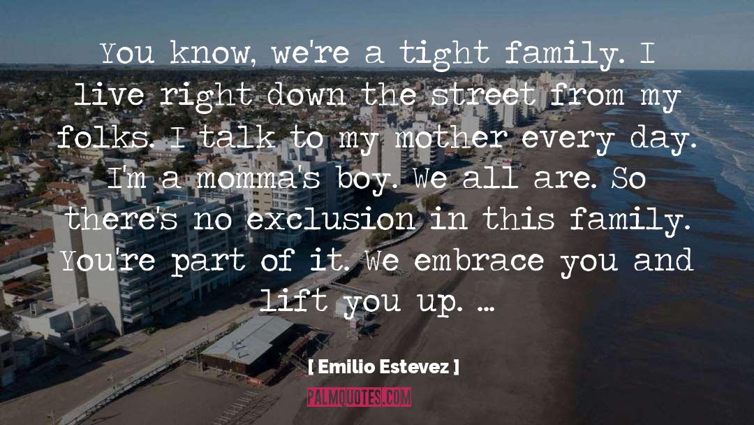 Exclusion quotes by Emilio Estevez