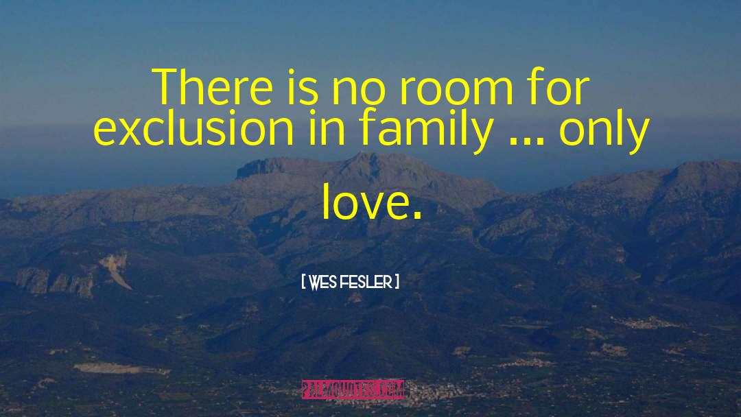 Exclusion quotes by Wes Fesler