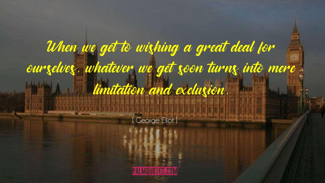Exclusion quotes by George Eliot