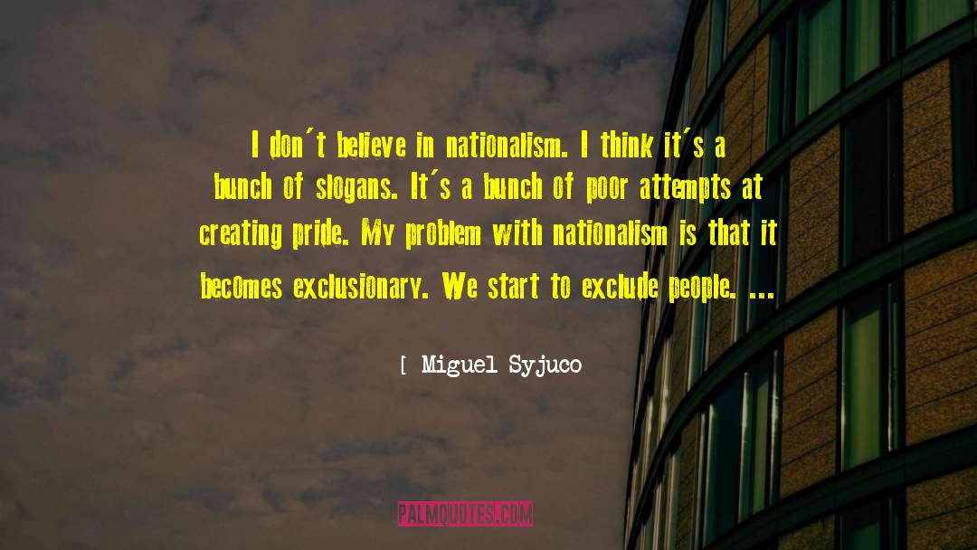 Exclusionary quotes by Miguel Syjuco