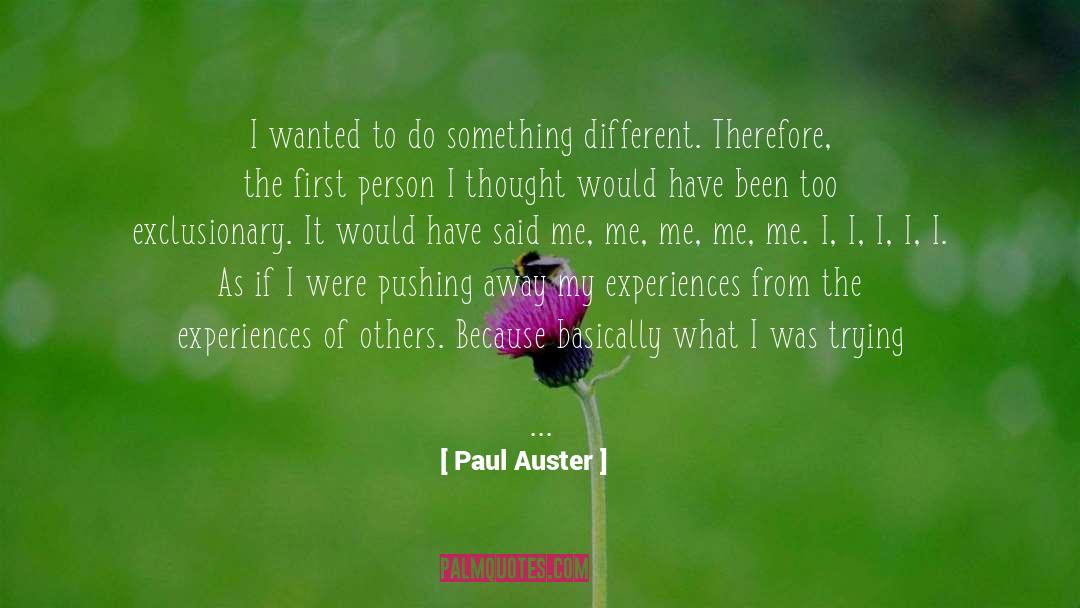 Exclusionary quotes by Paul Auster