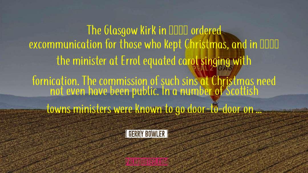 Excommunication quotes by Gerry Bowler