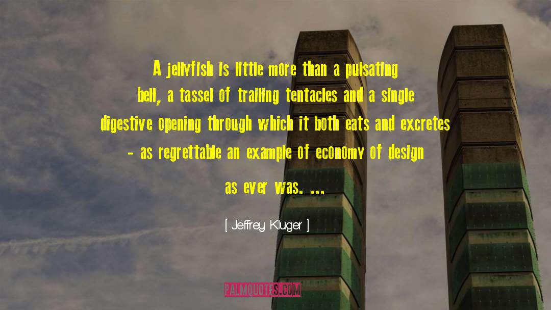 Excretes quotes by Jeffrey Kluger
