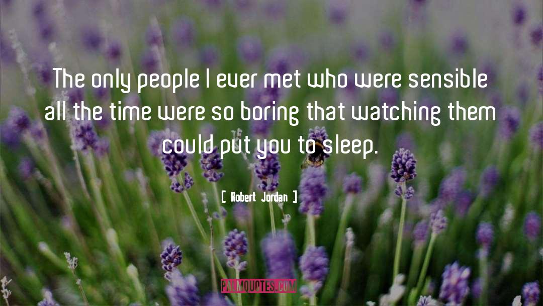 Excreting Sleep quotes by Robert Jordan