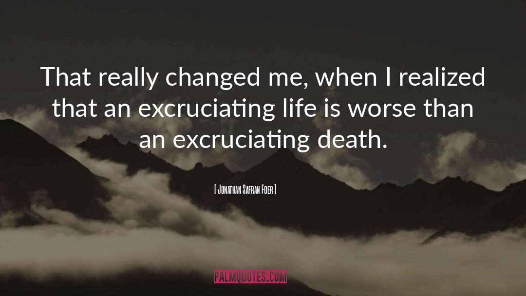 Excruciating quotes by Jonathan Safran Foer