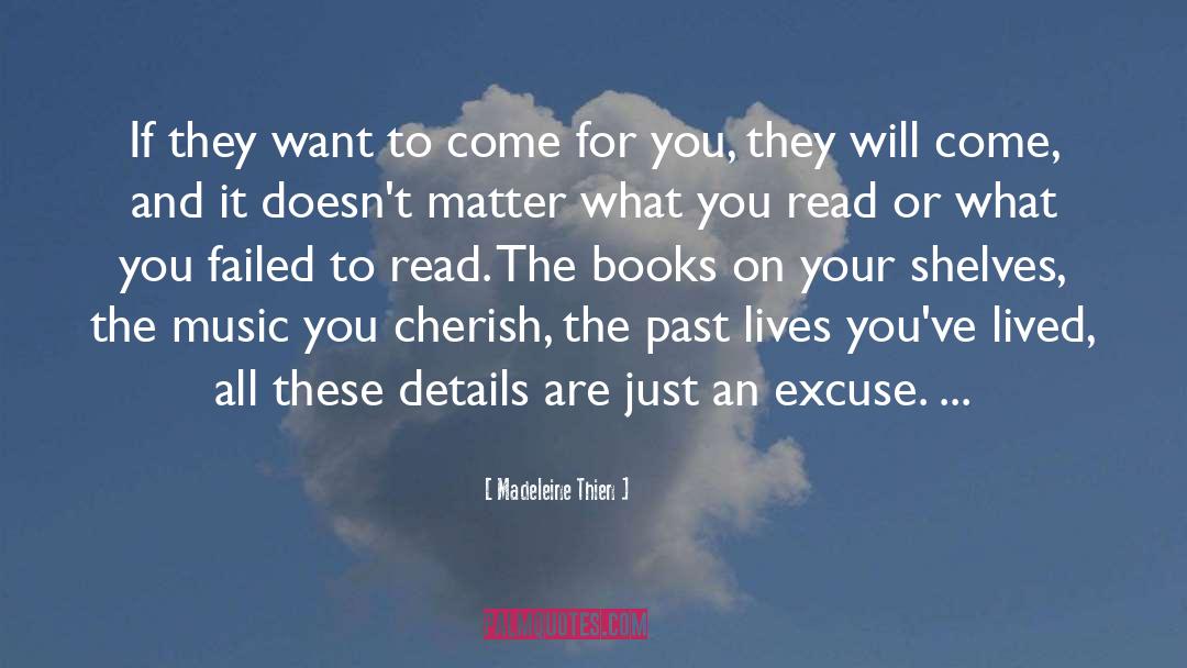 Excuse quotes by Madeleine Thien