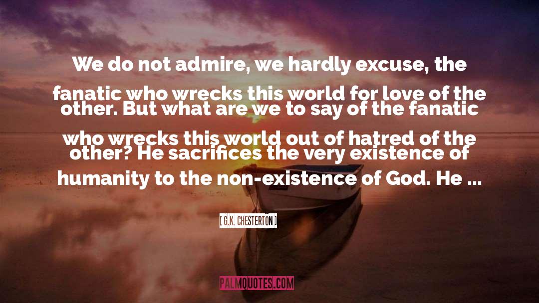 Excuse quotes by G.K. Chesterton