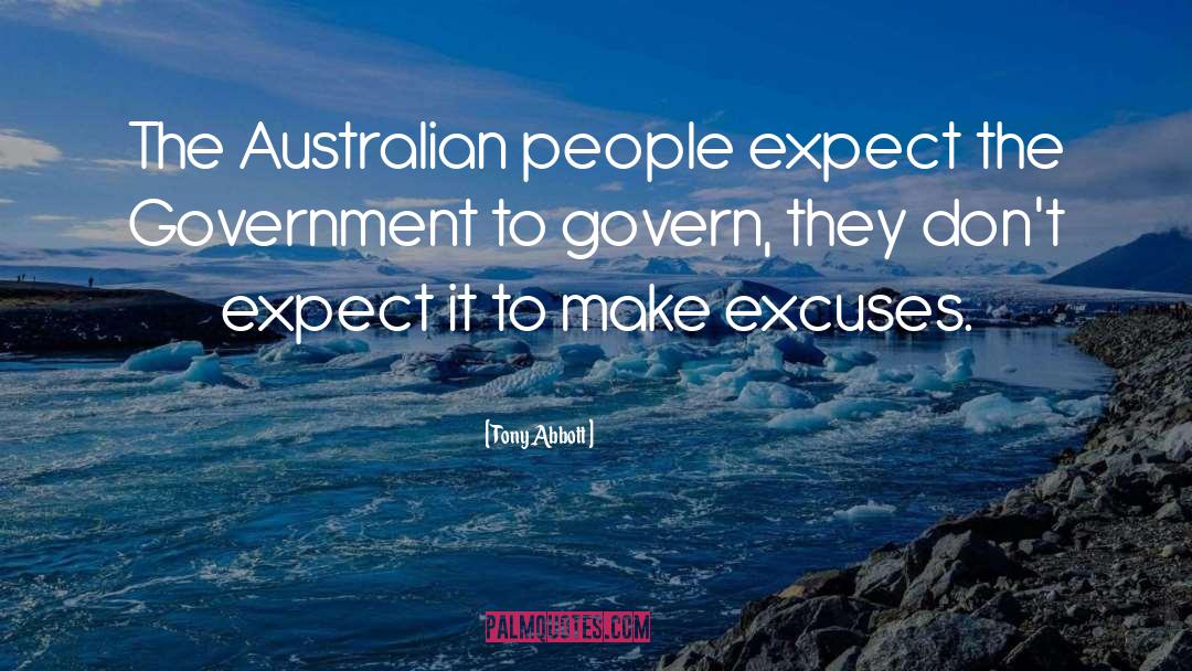 Excuse You quotes by Tony Abbott